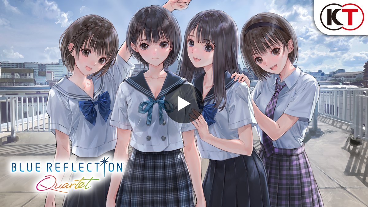 KOEI TECMO AMERICA X:ssä: ”BLUE REFLECTION Quartet will be