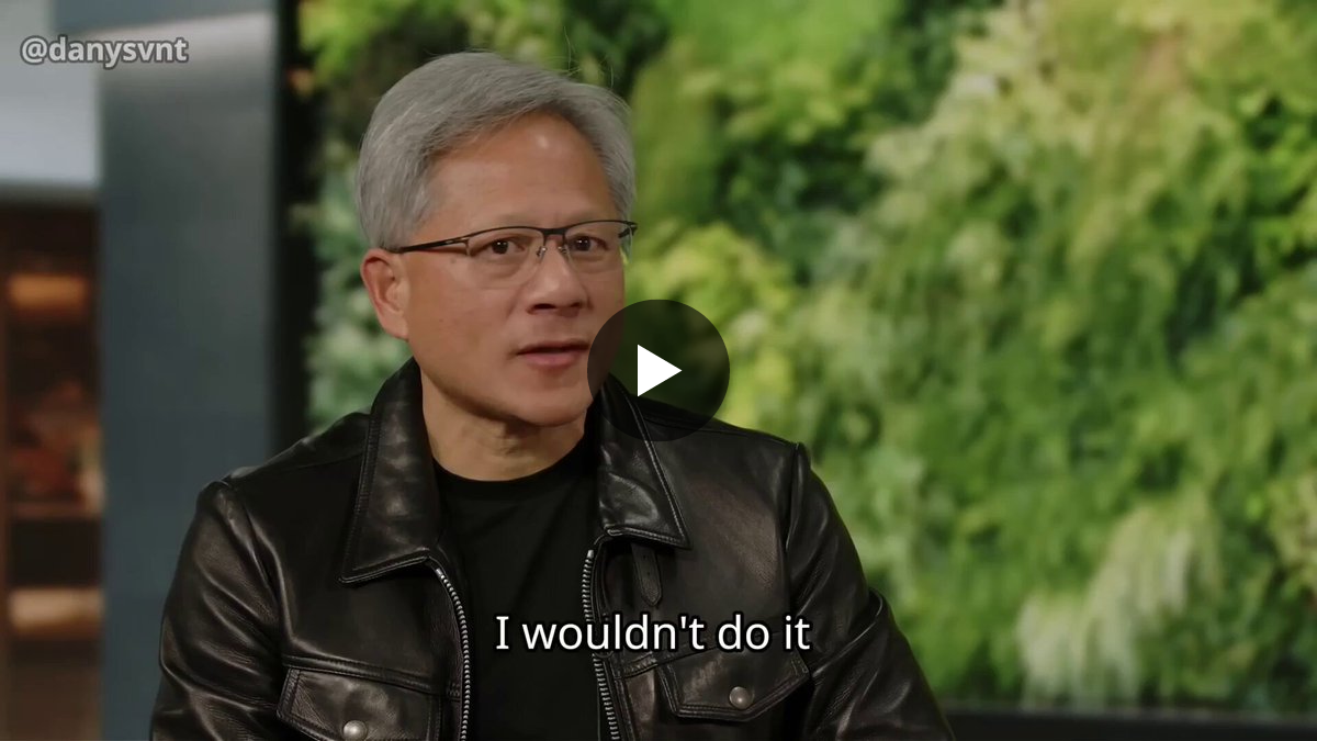 Dany on X: "NVIDIA CEO SAYS HE WOULDN'T START NVIDIA AGAIN jensen huang ...